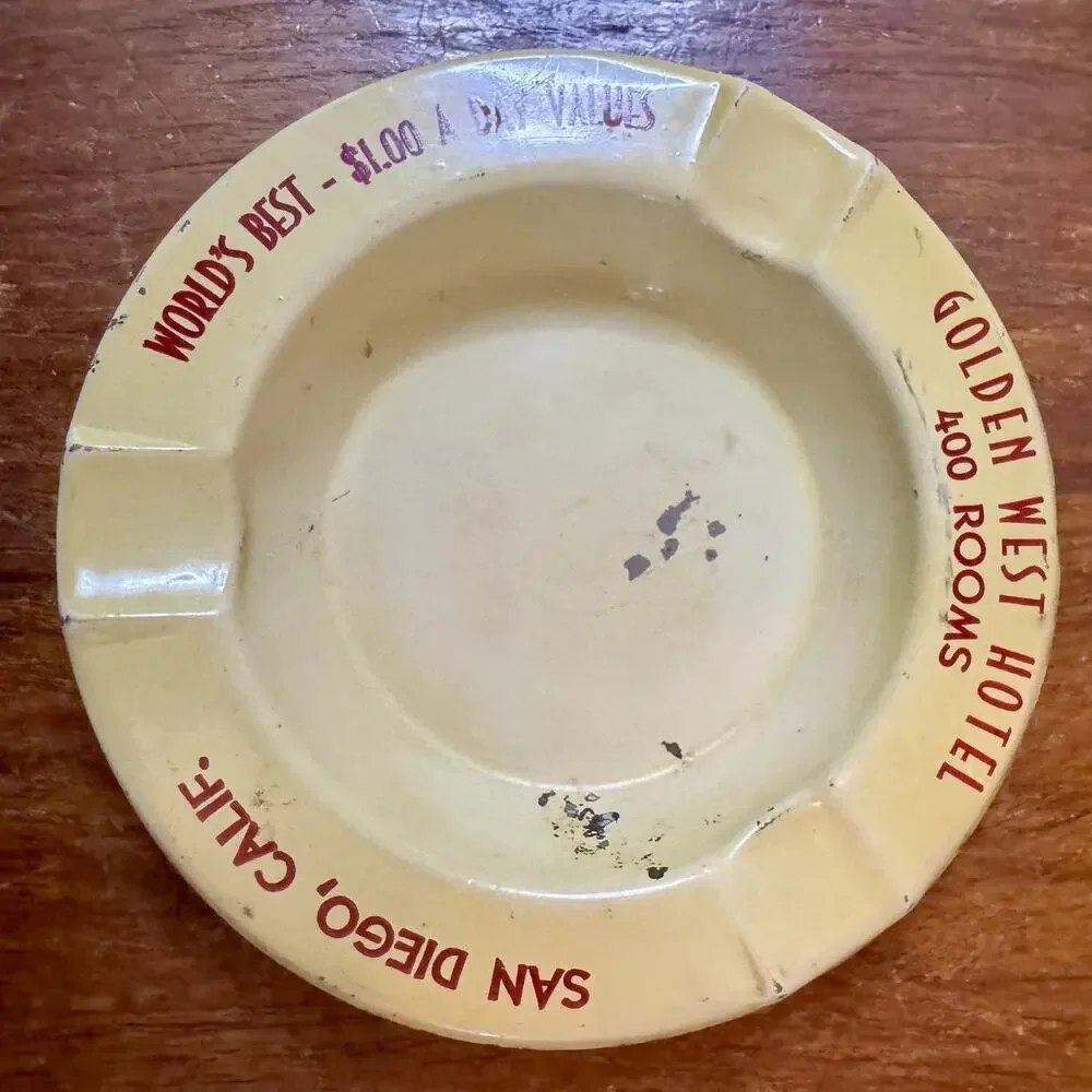 Vintage Golden West Hotel San Diego CA Advertising Ashtray World’s Best $1 Rooms